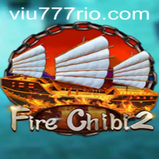 Explorando o Fascinante Mundo de FireChibi2 no VIU777.com