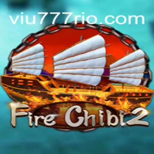 Explorando o Fascinante Mundo de FireChibi2 no VIU777.com